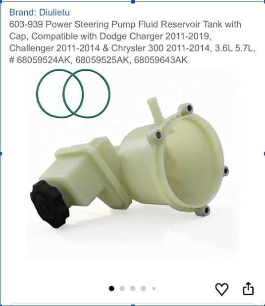Power steering reservoir 603-939 for Dodge Charger, Challenger and Chrysler 300 pump